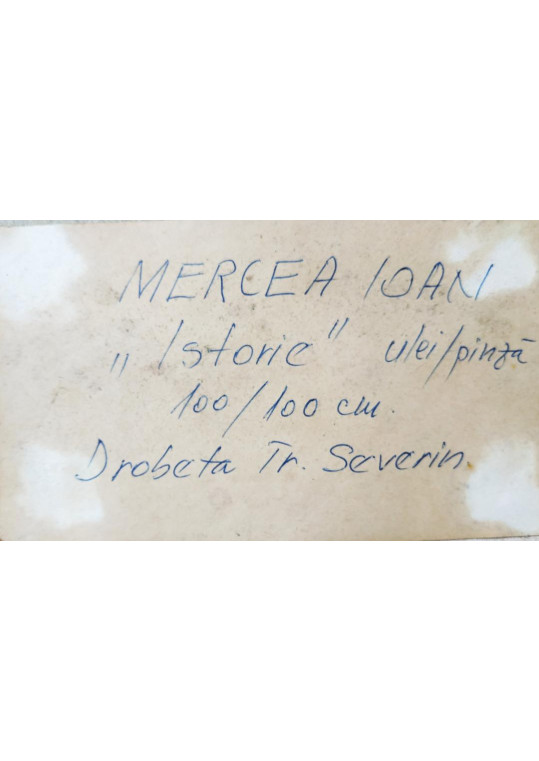 Mercea Ioan (Romanian, n.1945) -"Istorie"